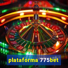 plataforma 775bet